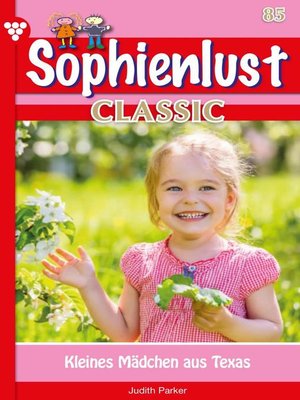 cover image of Sophienlust Classic 85 – Familienroman